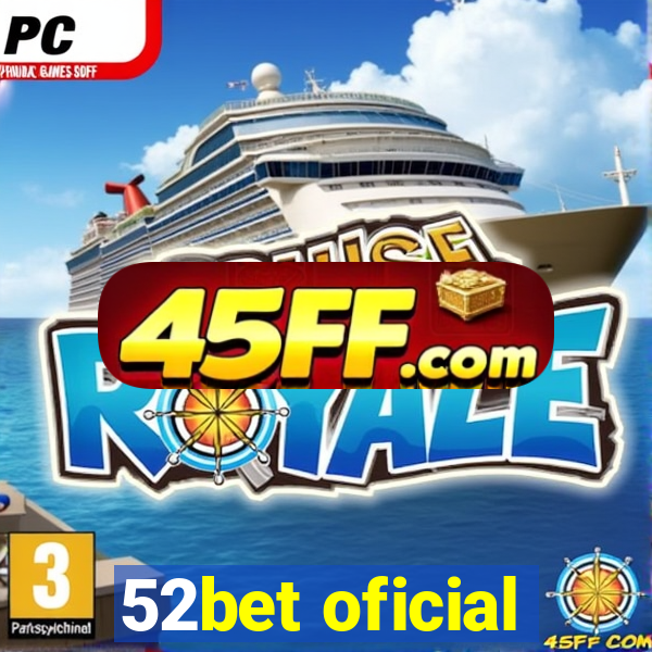52bet oficial